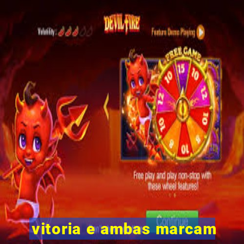 vitoria e ambas marcam